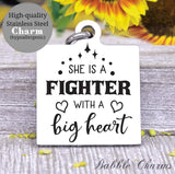 She is a fighter with a big heart, fighter, big heart, mom charm, Steel charm 20mm very high quality..Perfect for DIY projects