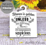 Silence is golden, unless you have kids, silence, silence, kids, mom charm, Steel charm 20mm very high quality..Perfect for DIY projects