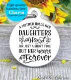 A mother holds a daughters hand, mother daughter, mom, mom charm, Steel charm 20mm very high quality..Perfect for DIY projects