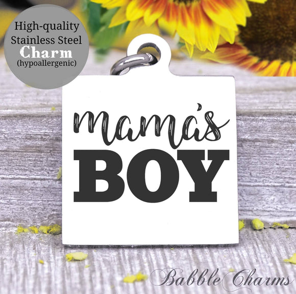 Mama's boy, Mama's boy, boy, mom charm, Steel charm 20mm very high quality..Perfect for DIY projects