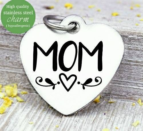 Mom, mom charm, mother, mama, mommy, mom charms, Steel charm 20mm very high quality..Perfect for DIY projects