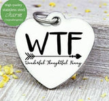 WTF, wtf, wonderful thoughtful funny, wtf charm, Steel charm 20mm very high quality..Perfect for DIY projects