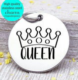 Queen, queen, princess, royalty, mom charms, Steel charm 20mm very high quality..Perfect for DIY projects