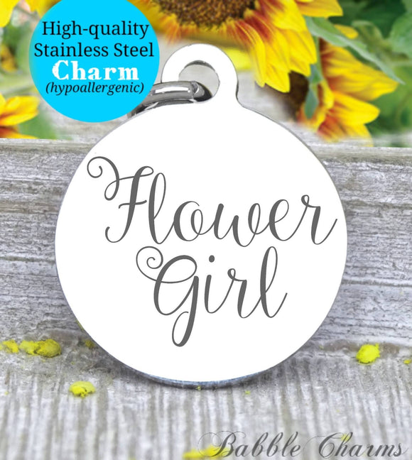 Flower girl, flower girl charm, bridal charm, wedding party, Steel charm 20mm very high quality..Perfect for DIY projects