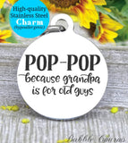 Pop pop, Papa, grandpa charm, blessed, best papa charm, Steel charm 20mm very high quality..Perfect for DIY projects