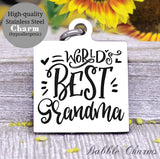 World's best grandma, best grandma, I love grandma, grandma charm, Steel charm 20mm very high quality..Perfect for DIY projects