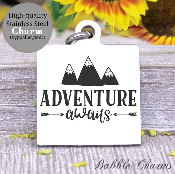 Adventure awaits, adventure charm, Steel charm 20mm very high quality..Perfect for DIY projects