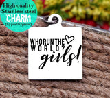 Girls run to the world, inspire, inspirational, empower charm, Steel charm 20mm very high quality..Perfect for DIY projects