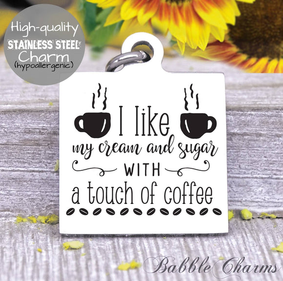 I like my cream and sugar with a touch of coffee, coffee, coffee charm, Steel charm 20mm very high quality..Perfect for DIY projects