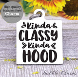 Kinda classy kinda hood, classy, hood, classy charm, Steel charm 20mm very high quality..Perfect for DIY projects