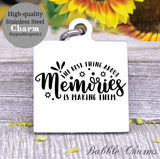 The best thing about memories, make memories, family time, family charm, charm, Steel charm 20mm very high quality..Perfect for DIY projects