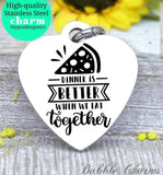 Dinner is better when we eat together, dinner charm, family charm, charm, Steel charm 20mm very high quality..Perfect for DIY projects