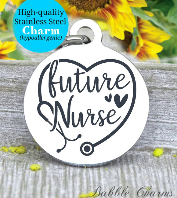 Future nurse, future nurse charm, nurse, nurse charm, Steel charm 20mm very high quality..Perfect for DIY projects