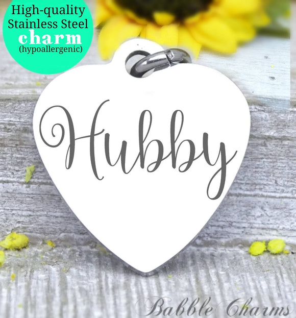Hubby, hubby charm, husband charm, wedding party, Steel charm 20mm very high quality..Perfect for DIY projects