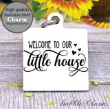 Welcome to our little house, welcome, house charm, Steel charm 20mm very high quality..Perfect for DIY projects