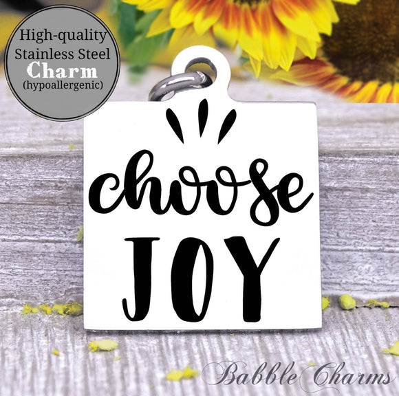 Choose joy, choose joy charm, Steel charm 20mm very high quality..Perfect for DIY projects