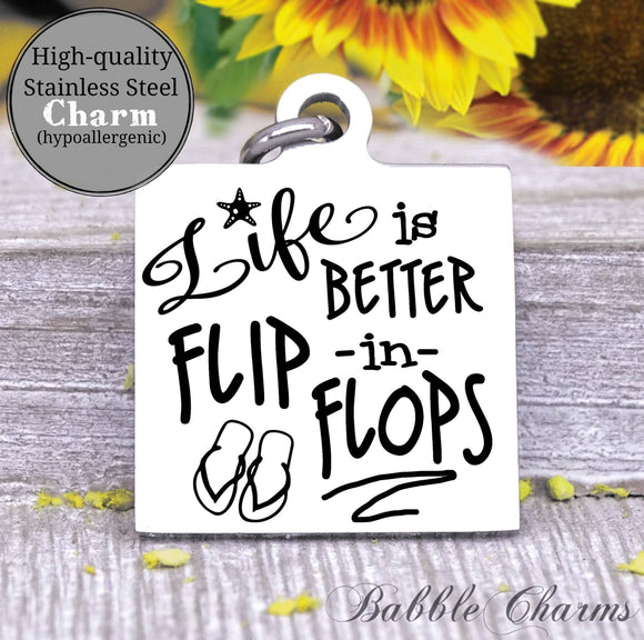 Life is better in flip flops, flip flops charm, Steel charm 20mm very high quality..Perfect for DIY projects