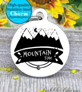 Mountain, mountain time, mountain charm, adventure charm, explore charm, Steel charm 20mm very high quality..Perfect for DIY projects