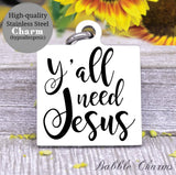 Y'all need Jesus, Jesus charm, Jesus and music charm, Steel charm 20mm very high quality..Perfect for DIY projects