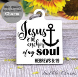 Jesus is the anchor of my soul, anchor, God, God charm, Jesus charm, Steel charm 20mm very high quality..Perfect for DIY projects