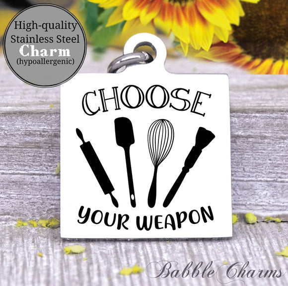 Baking champ, choose your weapon, baker, kitchen charm, cooking charm, Steel charm 20mm very high quality..Perfect for DIY projects