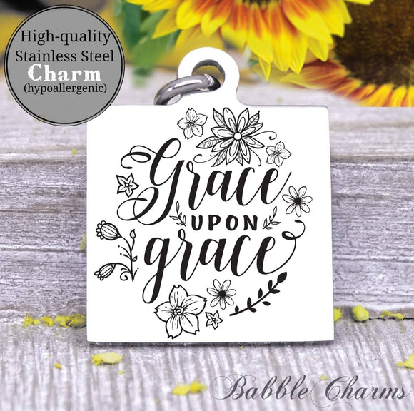 Grace upon grace, grace upon grace charm, grace charm, Steel charm 20mm very high quality..Perfect for DIY projects