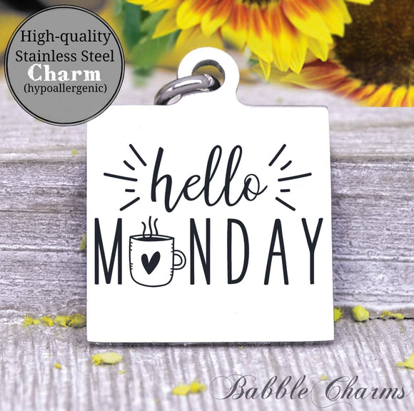 Hello Monday more coffee, coffee, coffee charm, charm, Steel charm 20mm very high quality..Perfect for DIY projects