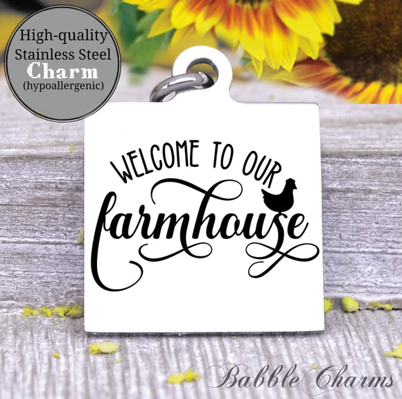 Welcome to our farmhouse, welcome, farmhouse charm, Steel charm 20mm very high quality..Perfect for DIY projects