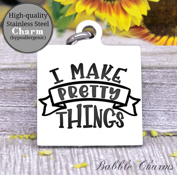 I make pretty things, born to craft, craft charm, Steel charm 20mm very high quality..Perfect for DIY projects