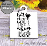 Hot chocolate is like a warm hug, hot cocoa charm, Steel charm 20mm very high quality..Perfect for DIY projects