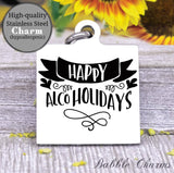 Happy Alco-holidays, alcoholic, drink wine, mom charm, wine, wine charm, Steel charm 20mm very high quality..Perfect for DIY projects