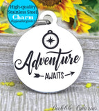Adventure awaits, explore, explore charm, adventure charm, Steel charm 20mm very high quality..Perfect for DIY projects