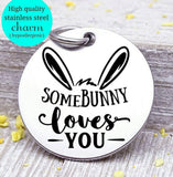 Some bunny loves you, bunny, easter charm, Steel charm 20mm very high quality..Perfect for DIY projects