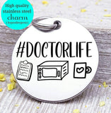 Doctor life, doctor, doctor charm, md, md charm, Steel charm 20mm very high quality..Perfect for DIY projects