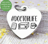 Doctor life, doctor, doctor charm, md, md charm, Steel charm 20mm very high quality..Perfect for DIY projects