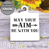 May your aim be with you, aim charm, Steel charm 20mm very high quality..Perfect for DIY projects