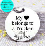 My heart belongs to a trucker, trucker charm, truck driver, truck charm, Steel charm 20mm very high quality..Perfect for DIY projects