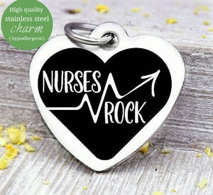 Nurses Rock, nurse gift, nurse, nurse charm, Steel charm 20mm very high quality..Perfect for DIY projects